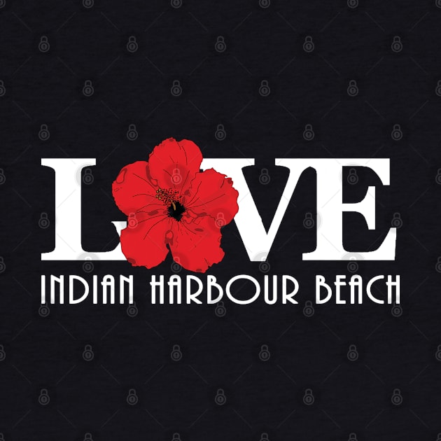 Love Indian Harbour Beach Red Hibiscus by IndianHarbourBeach